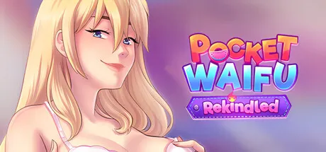 Pocket Waifu Rekindled 🔞[ADULT NSFW] 封面