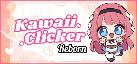 Kawaii Clicker Reborn 封面